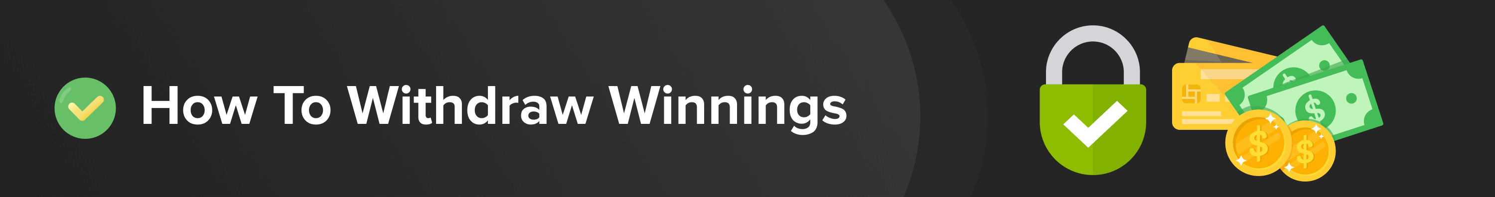 How To Withdraw Winnings